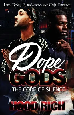 Dope Gods: Codul tăcerii - Dope Gods: The Code of Silence