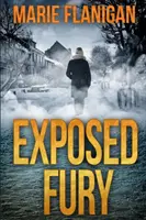 Furia expusă - Exposed Fury