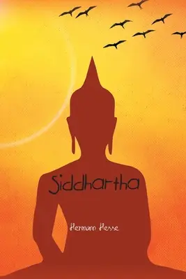 Siddhartha: O poveste indiană - Siddhartha: An Indian Tale