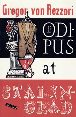 Oedip la Stalingrad - Oedipus at Stalingrad