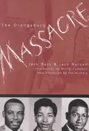 Masacrul de la Orangeburg - The Orangeburg Massacre
