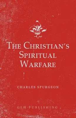 Războiul spiritual al creștinului - The Christian's Spiritual Warfare