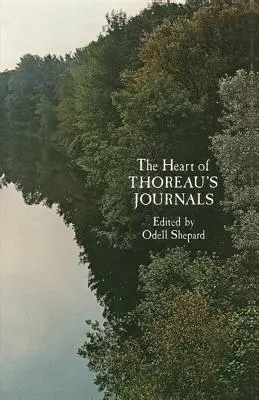 Inima jurnalelor lui Thoreau - Heart of Thoreau's Journals