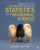 Student Study Guide with Ibm(r) Spss(r) Workbook for Statistics for the Behavioral Sciences