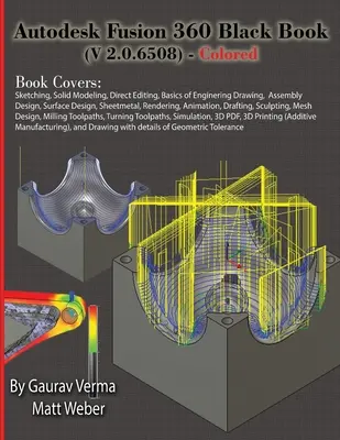 Autodesk Fusion 360 Black Book (V 2.0.6508) - Colorată - Autodesk Fusion 360 Black Book (V 2.0.6508) - Colored