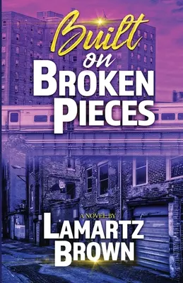Construit pe bucăți rupte - Built On Broken Pieces