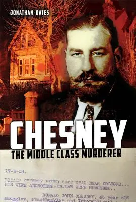 Chesney: Ucigașul clasei de mijloc - Chesney: The Middle Class Murderer