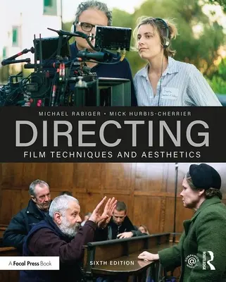 Regie: Tehnici și estetică cinematografică - Directing: Film Techniques and Aesthetics