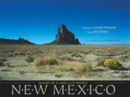 New Mexico: Imagini ale unui ținut și ale oamenilor săi - New Mexico: Images of a Land and Its People