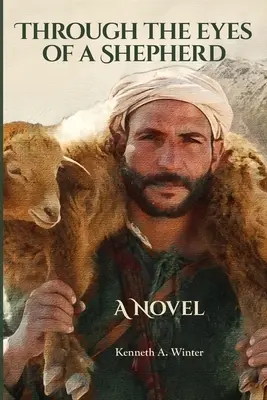 Prin ochii unui păstor (Through the Eyes of a Shepherd) - Through the Eyes of a Shepherd