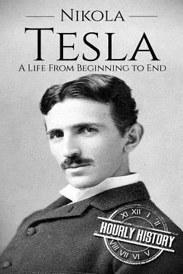 Nikola Tesla: O viață de la început până la sfârșit - Nikola Tesla: A Life From Beginning to End