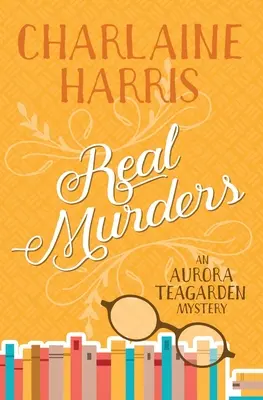 Real Murders: Un mister Aurora Teagarden - Real Murders: An Aurora Teagarden Mystery