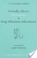Sfatul prietenos al lui Narayana și aventurile regelui Vikrama - Friendly Advice by Narayana and King Vikrama's Adventures