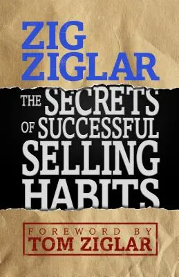 Secretele obiceiurilor de vânzare de succes - The Secrets of Successful Selling Habits