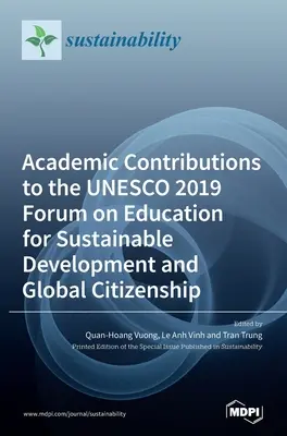 Contribuții academice la Forumul UNESCO 2019 privind educația pentru dezvoltare durabilă și cetățenie globală - Academic Contributions to the UNESCO 2019 Forum on Education for Sustainable Development and Global Citizenship