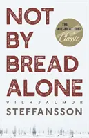 Nu numai prin pâine - Not by Bread Alone