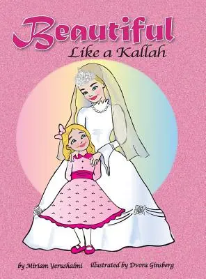 Frumoasă ca o Kallah - Beautiful Like a Kallah