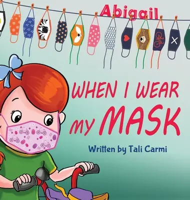 Când îmi port masca - When I Wear My Mask