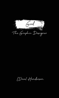 Dumnezeu designerul grafic - God The Graphic Designer