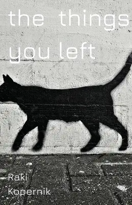 Lucrurile pe care le-ai lăsat - The Things You Left