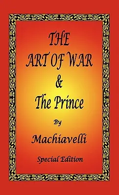 Arta războiului și Prințul de Machiavelli - Ediție specială - The Art of War & The Prince by Machiavelli - Special Edition