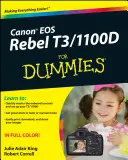 Canon EOS Rebel T3/1100d pentru Dummies - Canon EOS Rebel T3/1100d for Dummies