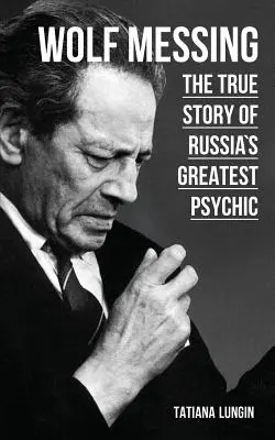 Wolf Messing: Povestea adevărată a celui mai mare medium din Rusia - Wolf Messing: The True Story of Russias Greatest Psychic