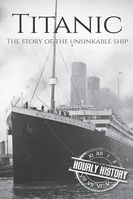 Titanic: Povestea vasului insubmersibil - Titanic: The Story Of The Unsinkable Ship