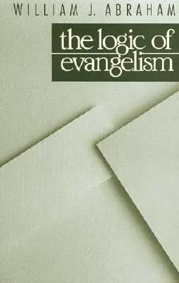Logica evanghelizării - Logic of Evangelism