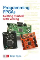 Programarea Fpgas: Noțiuni introductive cu Verilog - Programming Fpgas: Getting Started with Verilog