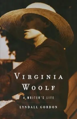 Virginia Woolf: O viață de scriitor - Virginia Woolf: A Writer's Life