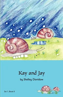 Kay și Jay: Cartea 6 - Kay and Jay: Book 6
