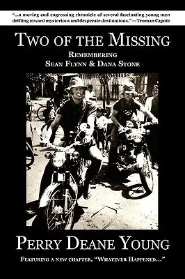 Doi dintre cei dispăruți: Amintiri despre Sean Flynn și Dana Stone - Two of the Missing: Remembering Sean Flynn and Dana Stone
