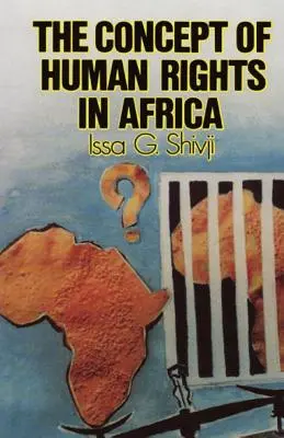Conceptul de drepturi ale omului în Africa - The Concept of Human Rights in Africa