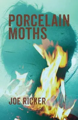 Molii de porțelan - Porcelain Moths