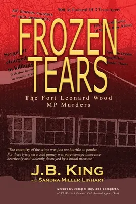 Lacrimi înghețate: Crimele MP de la Fort Leonard Wood - Frozen Tears: The Fort Leonard Wood MP Murders