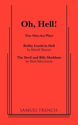 Oh, Hell!: Două piese într-un act - Oh, Hell!: Two One Act Plays