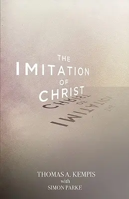 Imitarea lui Hristos - The Imitation of Christ
