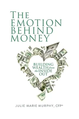 Emoția din spatele banilor - The Emotion Behind Money