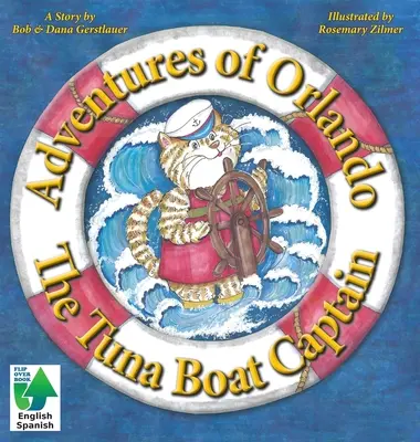 Aventurile lui Orlando, căpitanul vasului cu ton: Căpitanul vasului cu ton - Adventures of Orlando, The Tuna Boat Captain: The Tuna Boat Captain