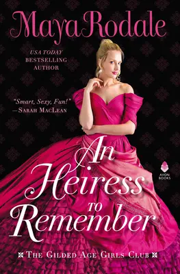 O moștenitoare de neuitat: Clubul fetelor din Gilded Age - An Heiress to Remember: The Gilded Age Girls Club