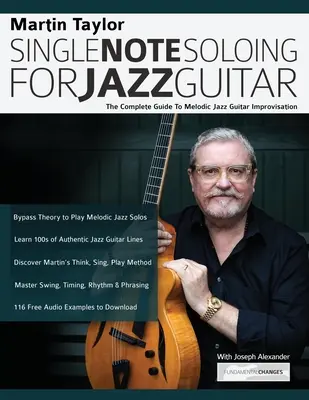 Martin Taylor Single Note Soloing pentru chitară de jazz - Martin Taylor Single Note Soloing For Jazz Guitar