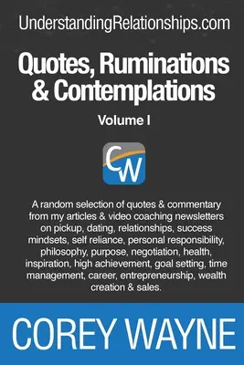 Citate, ruminații și contemplații: Volumul I - Quotes, Ruminations & Contemplations: Volume I