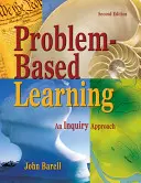 Învățarea bazată pe probleme: An Inquiry Approach - Problem-Based Learning: An Inquiry Approach