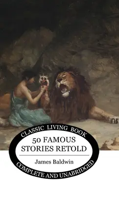 Cincizeci de povești celebre repovestite - Fifty Famous Stories Retold
