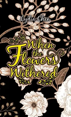 Când florile au ofilit - When the Flowers Withered