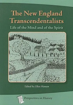 Transcendentaliștii din Noua Anglie: Viața minții și a spiritului - The New England Transcendentalists: Life of the Mind and of the Spirit