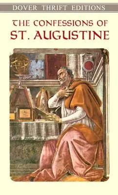 Confesiunile Sfântului Augustin - The Confessions of St. Augustine