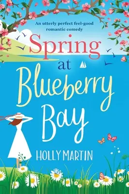 Primăvara la Blueberry Bay: Large Print edition - Spring at Blueberry Bay: Large Print edition