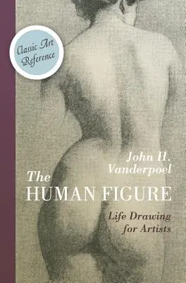 Figura umană (Dover Anatomy for Artists) - The Human Figure (Dover Anatomy for Artists)